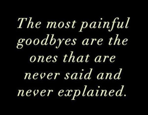 Most painful goodbyes