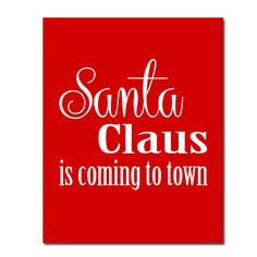 Digital Download Printable Christmas Holiday Santa Claus is Coming to ...