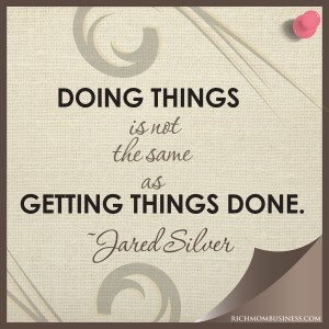 Monday Inspirational Quote - Getting Things Done