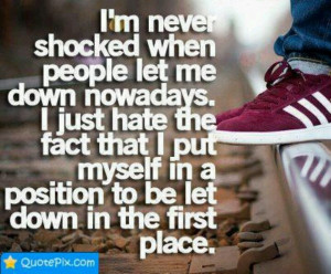 Never expect anything from anyone...