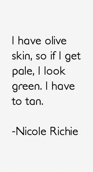Nicole Richie Quotes & Sayings