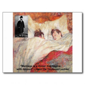 Toulouse-Lautrec Marriage Quote Gifts & Tees Postcard