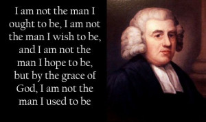 ... Newton, writer of the hymn, 