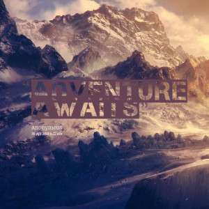Quotes Picture: adventure awaits