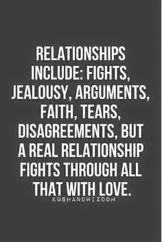 ... but a real relationship fights through all that with love #Quotes More
