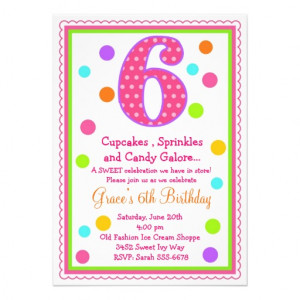6Th Birthday Party Invitation http://www.zazzle.com/sweet_surprise_6th ...