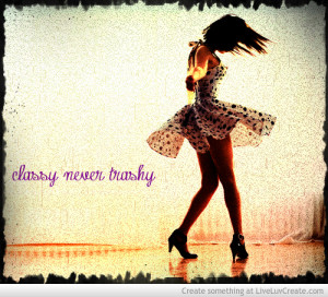 classy_never_trashy-466161.jpg?i