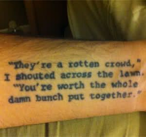 Damn Bunch, Quotes Tattoo, Quote Tattoos, Tattoo Quotes, Gatsby Quotes ...