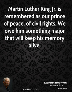 Martin Luther King Jr. is remembered as our prince of peace, of civil ...