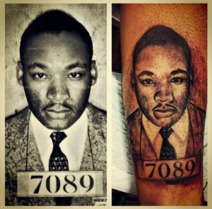 Martin Luther King Tattoos Martin Luther King Mugshot