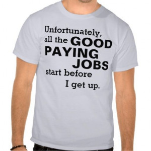 Funny Office Humor Quote T-Shirt