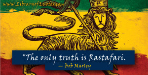 for forums: [url=http://www.quotes99.com/the-only-truth-is-rastafari ...