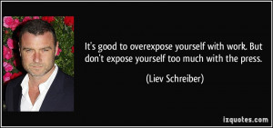 More Liev Schreiber Quotes