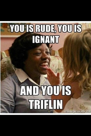 ... some people are more like this picture...rude, ignorant and trifling