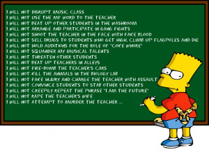 Like Penn and Teller , Bart Simpson (above) and the folks on Jackass ...