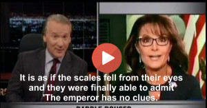 Bill Maher to Republicans slamming Sarah Palin: ‘What took you so ...