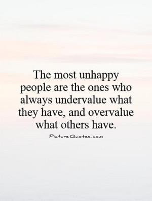 Envy Quotes Unhappy Quotes Value Quotes