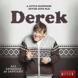 Derek comes to Netflix UK and Ireland