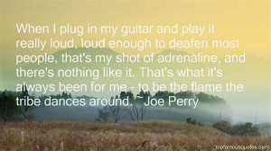 Joe Perry quotes: top famous quotes and sayings from Joe Perry