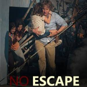 No Escape Movie Quotes Anything