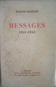 JACQUES MARITAIN MESSAGES 1941 1944 ED HARTMANN