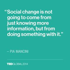 ... discusses the importance of using information to pursue social change