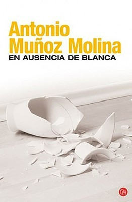 Start by marking “En ausencia de Blanca” as Want to Read:
