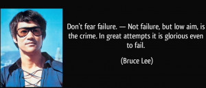 quote-don-t-fear-failure-not-failure-but-low-aim-is-the-crime-in-great ...