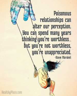 Abuse quote - Poisonous relationships can alter our perception. You ...