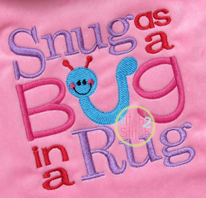 Home > Embroidery > Words and Sayings > Snug Bug Embroidery