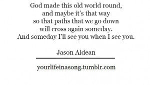 Jason Aldean couldnt have said it better..