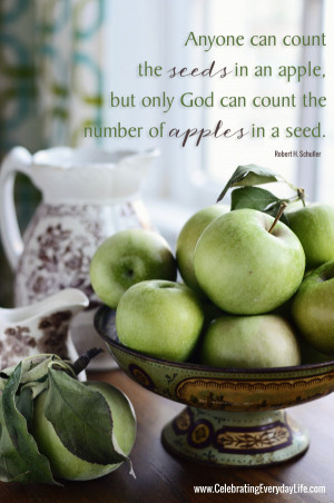 ... God can count the number of apples in a seed, apple quote, inspiring