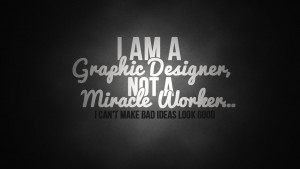 Graphic Designer Quote by CDM-Productions