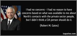 More Robert M. Gates Quotes
