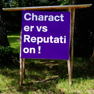 Character vs Reputation ! Matte White Poster Print Wall Statement ...