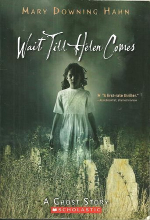 ... Till Helen Comes: A Ghost Story: Mary Downing Hahn: Amazon.com: Books