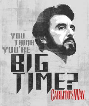 Carlitos way.... One of the best movies!