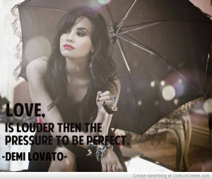 Quotes By Demi Lovato