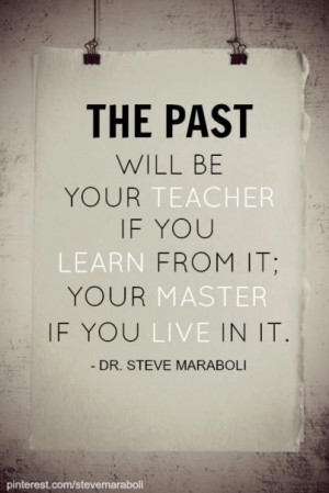 Quote by Dr. Steve Maraboli