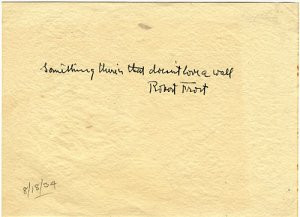 Sold - Robert Frost Signed Quote from Mending Wall