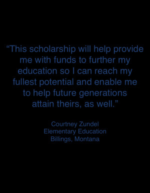 Forward-thinking words from scholarship recipient Courtney Zundel