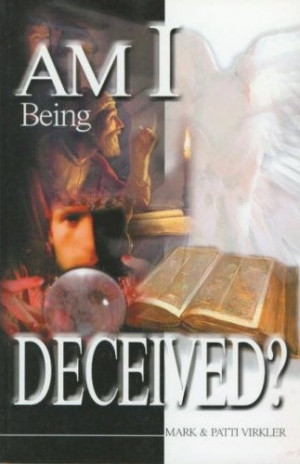 Am I Being Deceived?, bible, bible study, gospel, bible verses