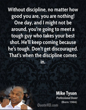 Without Discipline Matter...