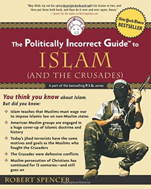 The Politically Incorrect Guide to Islam 