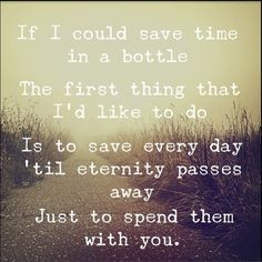 time in a bottle~Jim Croce More