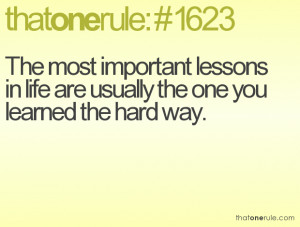 Important Lessons Learned in Life