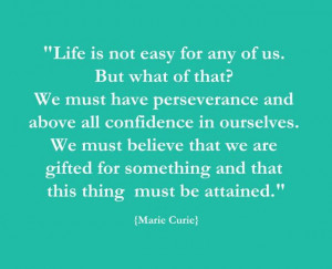 Life is not easy for any of us! #quote