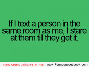 When i sent a text message – Funny Quotes