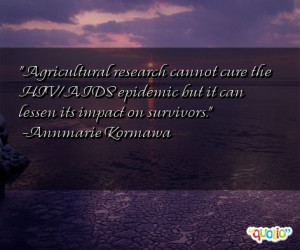 quotes about hivaids follow in order of popularity. Be sure to ...
