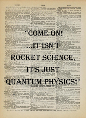 Dr Who Whovian Quote Isn't Rocket Science Just Quantum Physics 11th ...